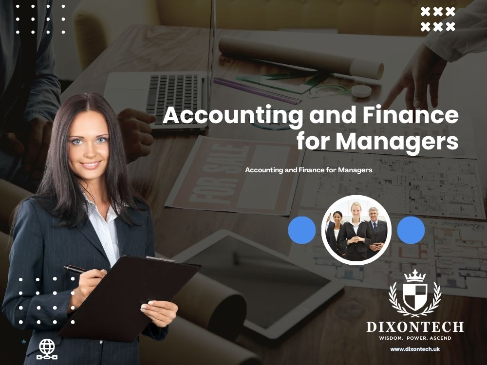 Accounting and Finance for Managers